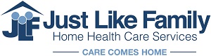 Just Like Family Home Health Care Services Care Comes Home